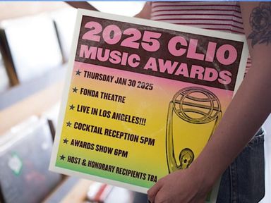 Join us for the 2025 Clio Music Awards to be presented the Fonda Theater on the Thursday of Grammy Week!