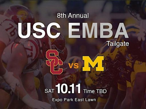 Join us at the 8th annual EMBA Tailgate on Saturday, October 11, 2025. Our Trojans will be playing the University of Michigan Wolverines. 
