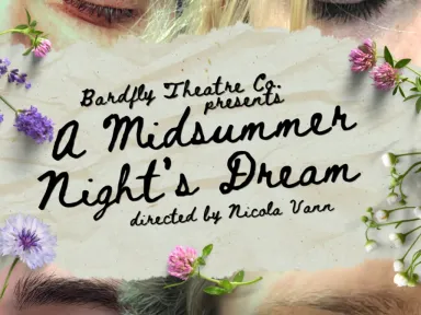 Don't miss Bardfly Theatre Co's production of "A Midsummer Night's
