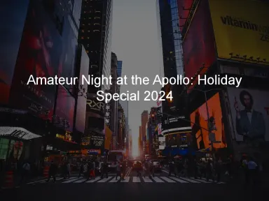 Enjoy this holiday-themed Amateur Night at the Apollo featuring a pre-party and show alumni.