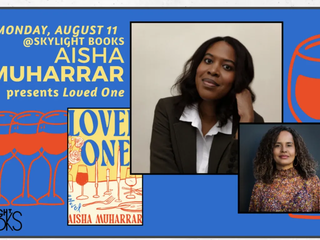 At Skylight: Aisha Muharrar presents LOVED ONE w/ Laura Warrell 2025 1