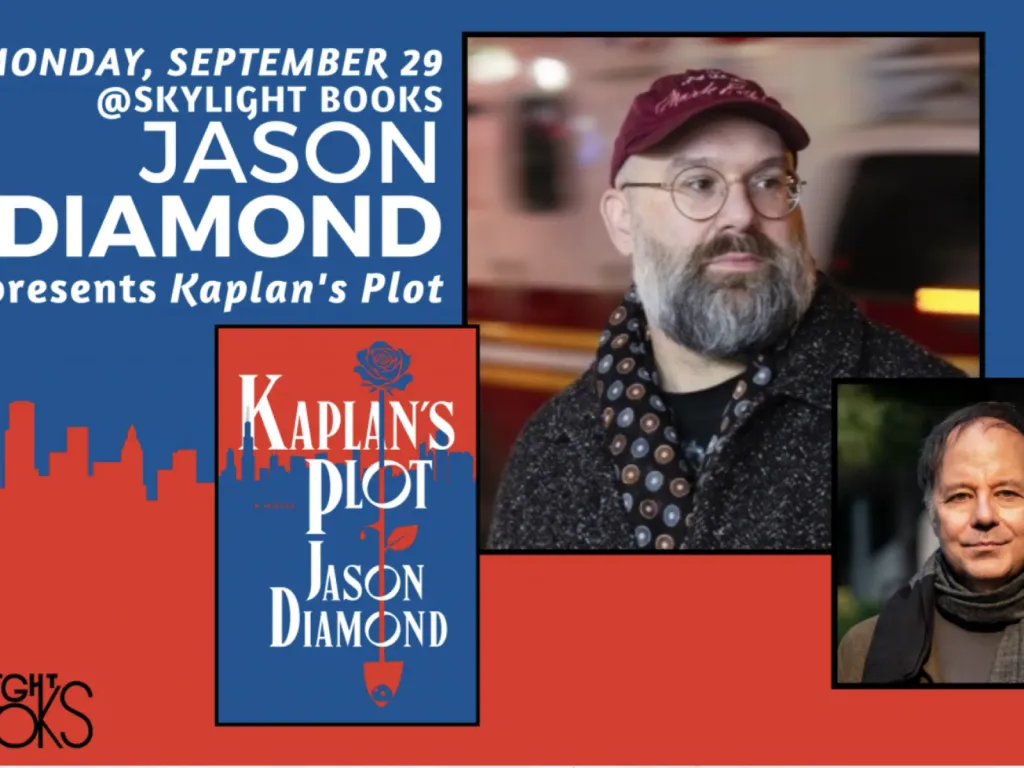 At Skylight: Jason Diamond presents KAPLAN'S PLOT w/ Matthew Specktor 2025 1