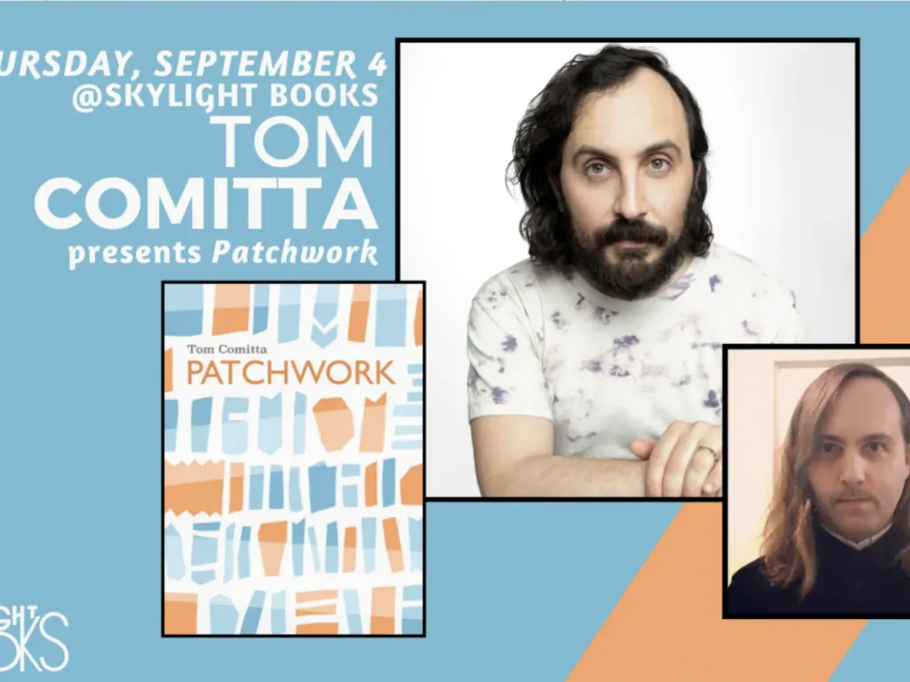 At Skylight: Tom Comitta presents PATCHWORK w/ Joseph Mosconi 2025 1