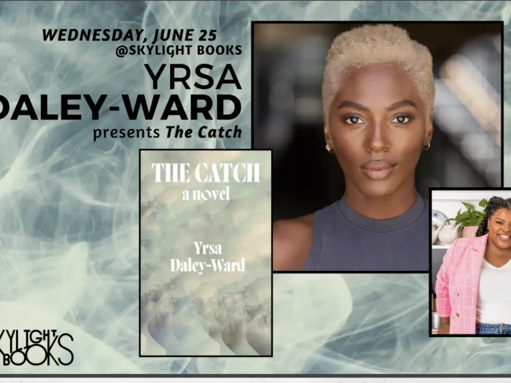 At Skylight: Yrsa Daley-Ward presents THE CATCH w/ Bridgette Bianca 2025 1
