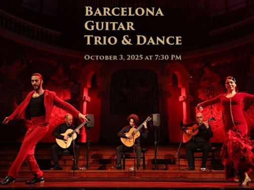 Aranto Productions presents: Barcelona Guitar Trio & Dance - For the First Time in Los Angeles, October 3, 2025 , 7:30 PM, Wilshire Ebell Theatre.