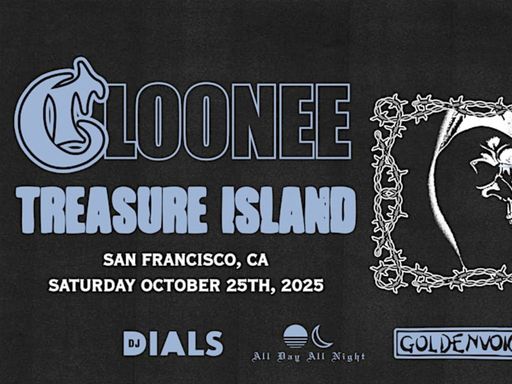CLOONEE takes over Treasure Island on Saturday, October 25th for his biggest headline play in The Bay! 