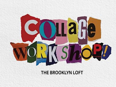 Join us for a fun and creative afternoon at our Collage Workshop held at The Brooklyn Loft!