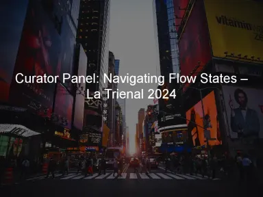 This panel discussion features the curators behind Flow States – La Trienal 2024, El Museo del Barrio's second major survey of Latino contemporary art. Chief curator Rodrigo Moura, curator Susanna V. Temkin and guest curator