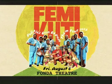 Fema Kuti and the Positive Force play the Fonda....