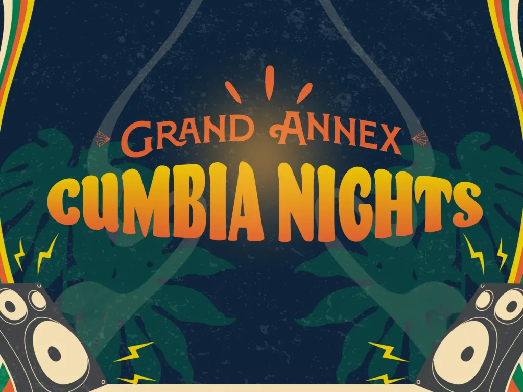 Grand Annex Cumbia Nights 2025 1