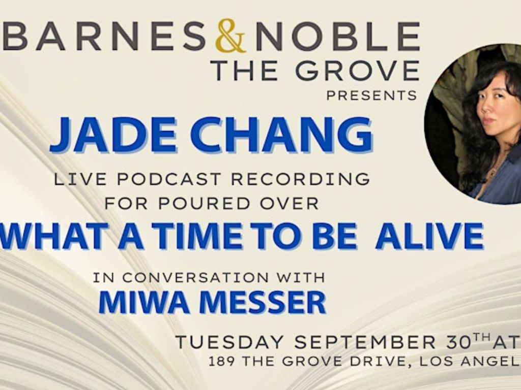 Jade Chang discusses WHAT A TIME TO BE ALIVE: Poured Over Podcast 2025 1