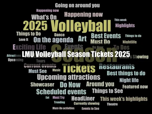 LMU Volleyball Season Tickets...