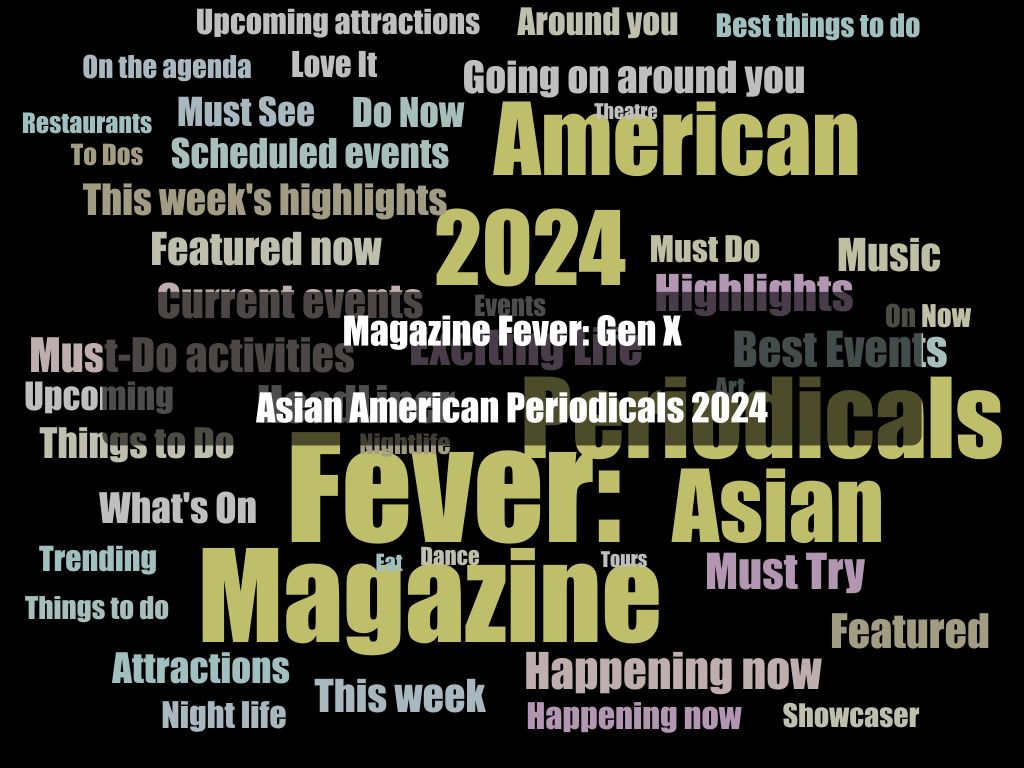 Magazine Fever: Gen X Asian American Periodicals 2024 1