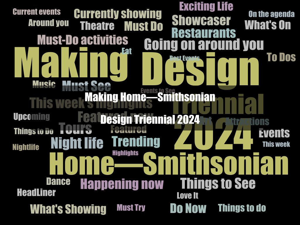 Making Home—Smithsonian Design Triennial 2024 1