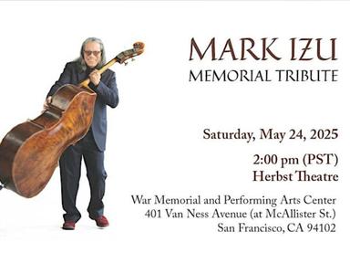 Join us as we celebrate the life and music of the legendary Mark Izu with an afternoon filled with performances and memories.