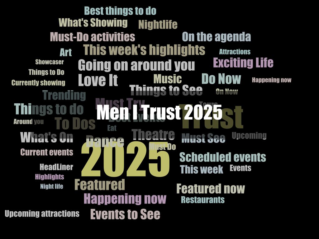 Men I Trust 2025 1