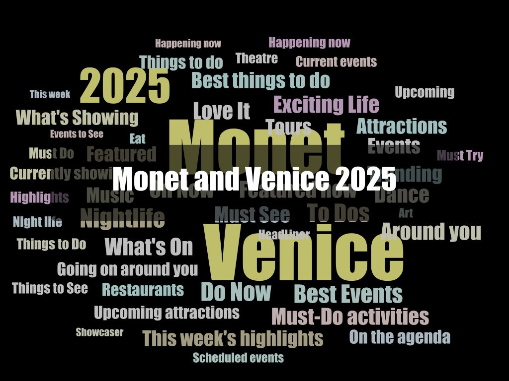 Monet and Venice 2025 1