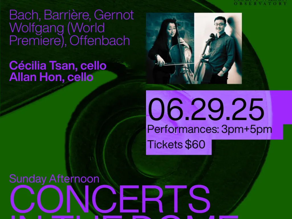 Mount Wilson Observatory Sunday Afternoon Concerts in the Dome: Cellisimo 2025 1