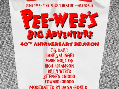 Celebrate the 40th anniversary of Pee-wee's Big Adventure at the