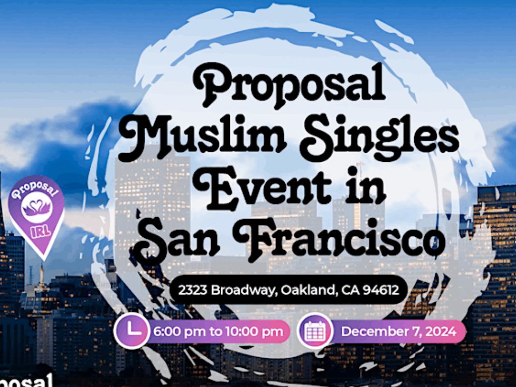 Proposal BIGGEST Muslim Singles Event San Francisco 2024 1