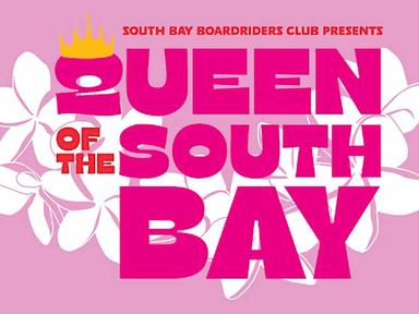 Queen of the South Bay, is an all woman surf contest, on May 31st at El Porto in Manhattan Beach, presented by the South Bay Boardriders Club. We will be celebrating women of all ages