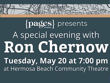 {pages} is thrilled to welcome Pullitzer prize winning author Ron Chernow on Tuesday, May 20th at 7 pm to discuss his new book, Mark Twain, at the Hermosa Beach Community Theater. Doors will open at