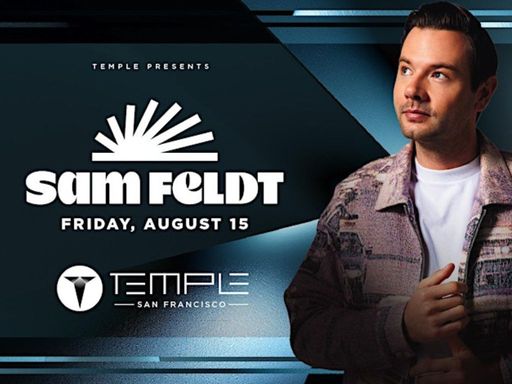 Experience an unforgettable night with internationally acclaimed DJ and producer Sam Feldt at Temple Nightclub on Friday, August 15. 