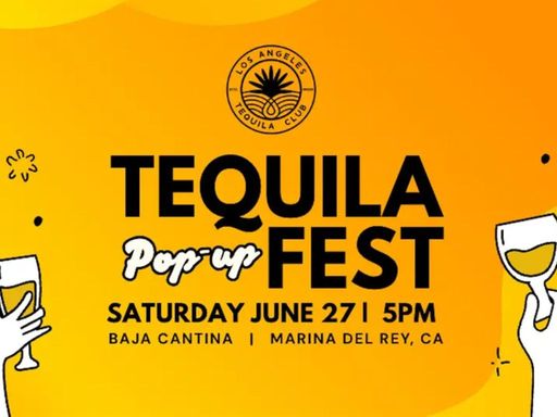Los Angeles Tequila Club invites you to Tequila Fest, an immersive tequila and mezcal tasting experience at Baja Cantina in Marina del Rey.