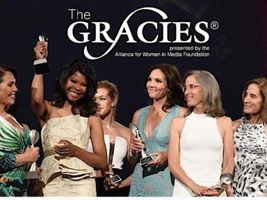 The Gracie Awards recognize exemplary programming created by women, for women and about women in all facets of media and entertainment.