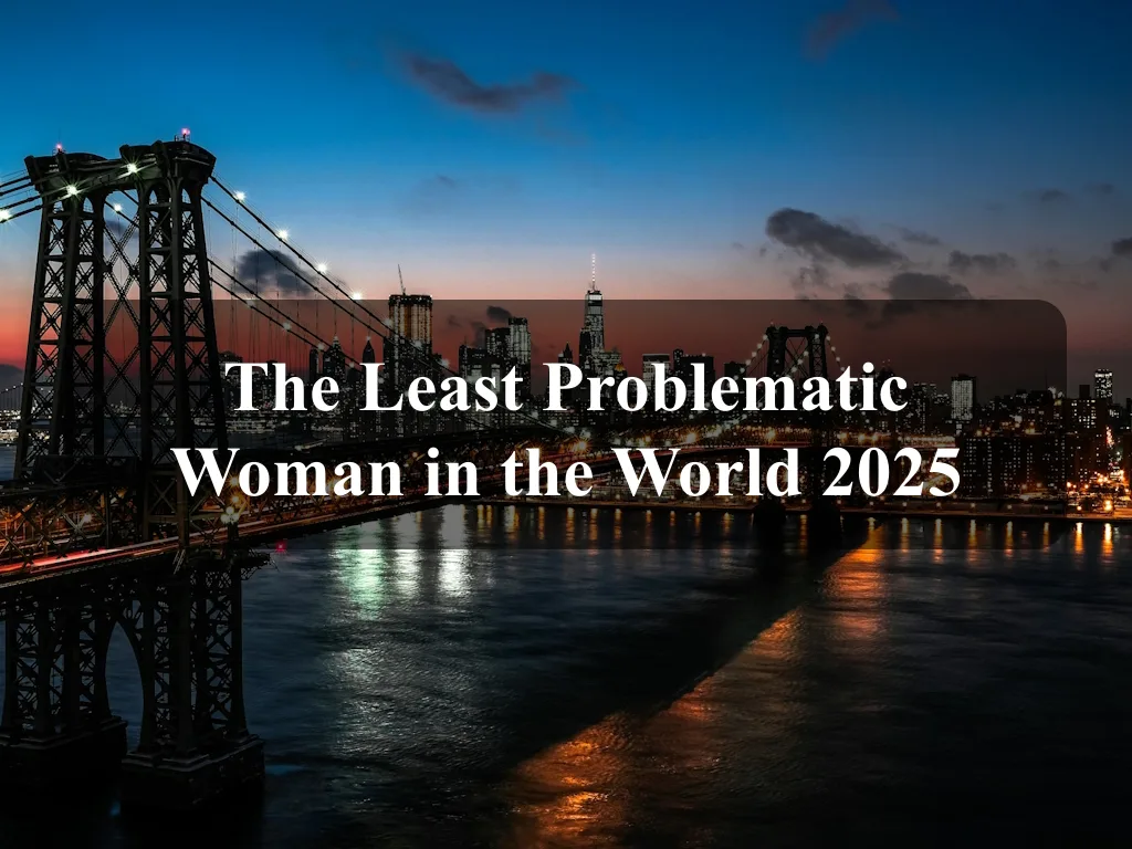 The Least Problematic Woman in the World 2025 1