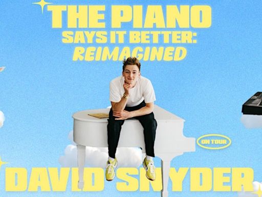 David Snyder’s The Piano Says It Better: Reimagined is an electrifying one-man piano show that blends virtuosic performance with humor, storytelling, and an unforgettable musical journey. 