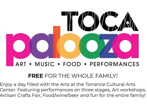 TOCApalooza is THE South Bay’s arts festival—3 stages, art vendors, exhibits, food & drinks, and family art fun at Torrance Arts Center. 
