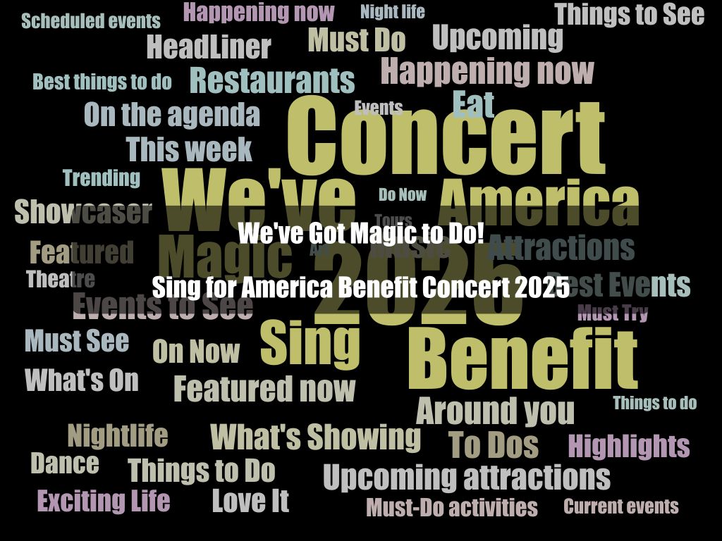 We've Got Magic to Do! Sing for America Benefit Concert 2025 1