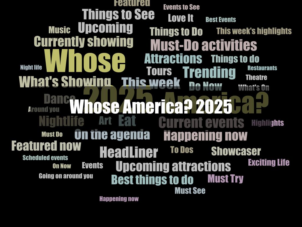 Whose America? 2025 1